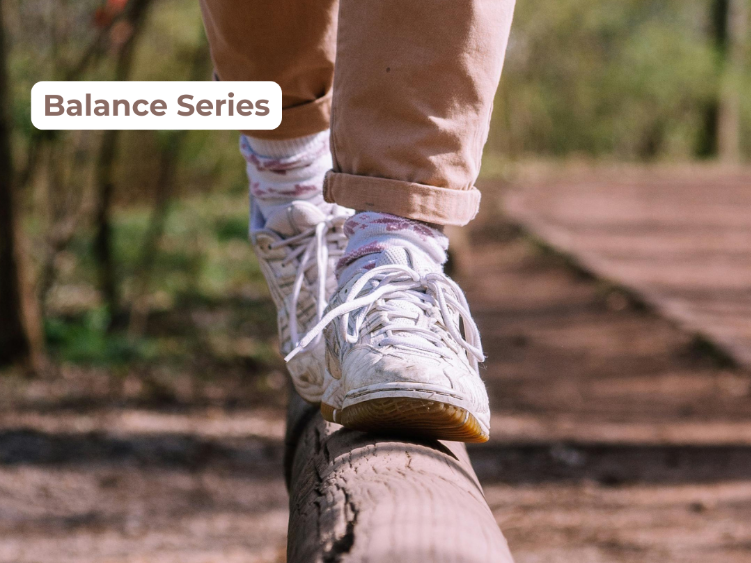 Balance Series: Simple Ways to Improve Stability & Everyday Function